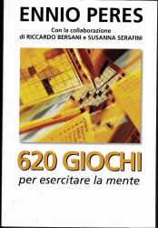 620 Giochi per esercitare la mente