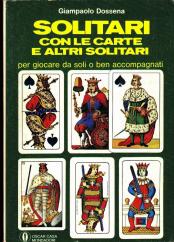 Solitari con le carte ed altri Solitari