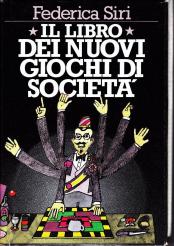 Libro dei nuovi giochi di Società (Il)