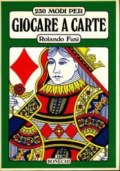 230 modi per giocare a carte